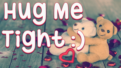 Hug Me Tight